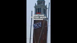 See Venetians protest Jeff Bezos’ wedding