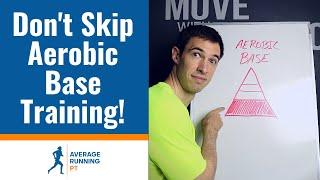 What Happens If You Skip Aerobic Base Training