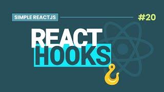 #20 What are REACT HOOKS?