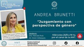 Dra. Andrea Brunetti - Juzgamiento con perspectiva de género