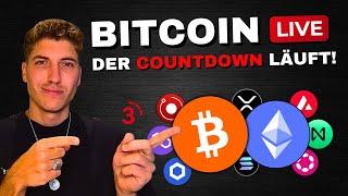  BITCOIN LIVE | Der Countdown läuft - Schnall Dich an!