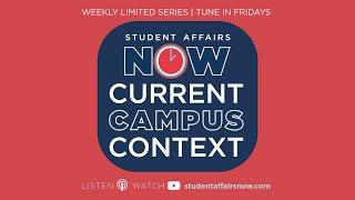 Coming Soon: Current Campus Context