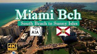 A1A  Miami Beach - South Beach to Sunny Isles