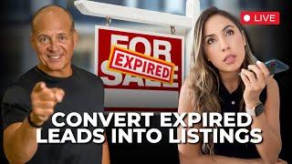 STOP Losing Expireds Listings and Do THIS to Convert them