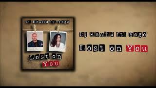 Lost on you - Dj Khalid Ft  Yogo  (Version #Bachata 2018)