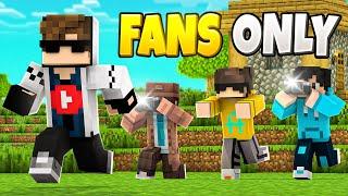 Why I Joined The 'FANS ONLY' Minecraft Server !