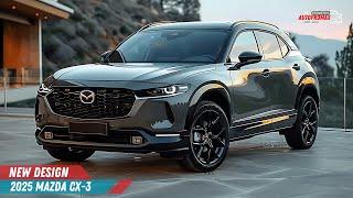 All-New 2025 Mazda CX-3: Sleek Design, Powerful Performance, Must-Watch Review!