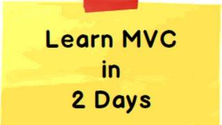 Learn ASP.NET MVC 5 ( Model view controller) step by step  in 2 days ( 16 hours)