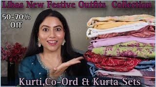 Libas Festive Wear Outfits Haul | Kurti,Maxi Dress,Kurta Set,Co-Ord Sets | Diwali,Partywear Outfits