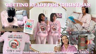 Getting Ready For Christmas| Cozy Reading Vlog| Pack and Prep With Us for Vacation|