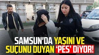 Samsun'da gözaltına alındı: Fuhuştan da aranması var