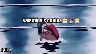 tsogoo-Valentine’s Corona (lyrics)