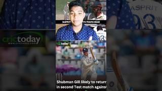 SUBHMAN GILL ON //COMEBACK 2ND TEST// #cricket #viratkohli #bgt #testcricket #subhmangill #india