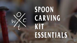 Essential Spoon Carving Tools