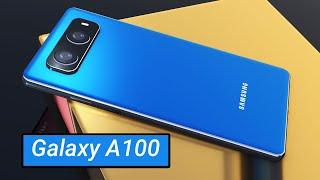 Samsung Galaxy A100 - Android 14, 6000 mAh Battery, 12GB RAM, 5G / Price & Release Date