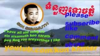 Sin sisamuth collection khmer song