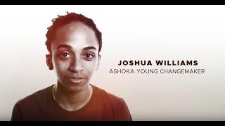Joshua's Changemaker Journey