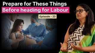 How to prepare for Labour Ft. Dr. Deepali Prabhat | Episode 23 - The Pregnancy Podcast