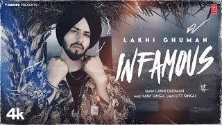 INFAMOUS (Official Video) | Lakhi Ghuman | Latest Punjabi Songs 2024