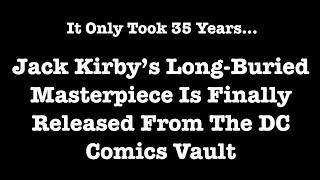 Jack Kirby’s Long Lost DC Comics Masterpiece Finally Sees The Light Of Day!