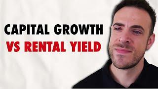 Capital Growth Vs Rental Yield | What Do Property Investors Look For?