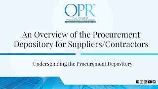 An Overview of the Procurement Depository for Suppliers and Contractors