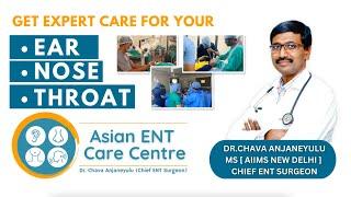 Asian ENT Care Centre | Best ENT Care Centre In India | Best ENT Hospital Hyderabad | ENT Surgeons