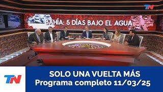 SOLO UNA VUELTA MAS I Programa Completo 11/03/25