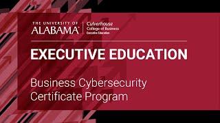 Informational Webinar - Business Cybersecurity | Executive Education at Culverhouse