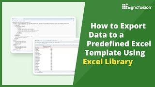 .NET Excel Library: Exporting Data to a Predefined Excel Template