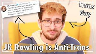 JK Rowling's Anti-Trans Tweets | Trans Guy Reacts