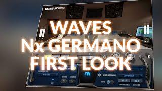 Waves Nx Germano First Look