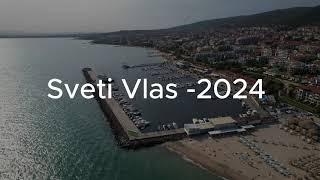 Sveti Vlas - 2024