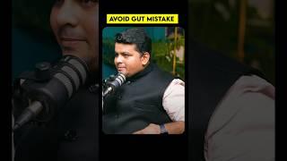 Avoid Mistakes that will Harm Ur Gut Health @ramvermanlp | @Vieralsakhiya | Viral Sakhiya Podcast