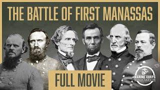 The Battle of First Manassas: Full Movie