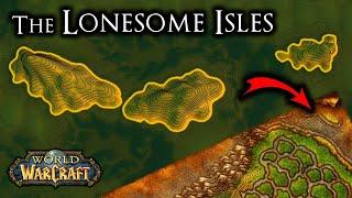 The Loneliest Isles in Classic WoW