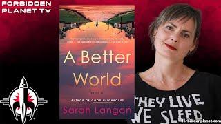 Sarah Langan discusses A Better World