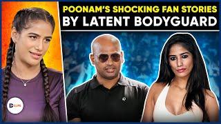 Latent Bodyguard Reveals Poonam Pandey’s Shocking Fan Moment!