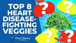 Top 8 Heart Disease-Fighting Veggies