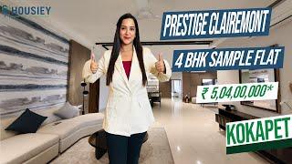 Prestige Neopolis Kokapet Project | 4 BHK Sample Flat Tour | Prestige Clairemont Kokapet