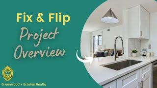  DTC Condo Fix & Flip: PROJECT OVERVIEW