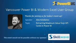 Extracting Maximum Value from KPI Cards in Power BI | Alex Kolokolov | VanPUG PBI Ed - Sep 2023