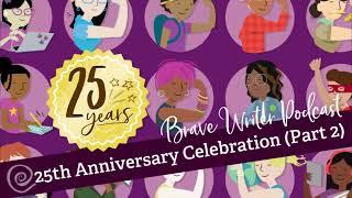 [Brave Writer Podcast] 25th Anniversary Celebration (Part 2)