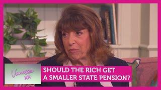 Should the rich get a smaller state pension? Feat. Gail Porter, Eve Pollard & Afua Hagen | Vanessa