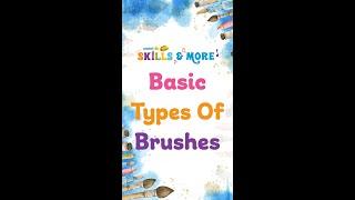 Types of Basic Brush Used for Painting | SkillsnMore