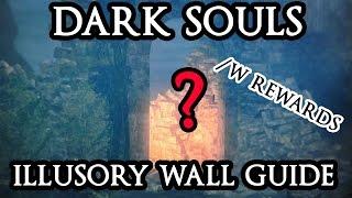 DARK SOULS Full Illusory Walls Guide/w Rewards