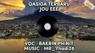 QASIDA TERBARU‼️Jou e (Kie Ternate) voc : Barkrin Phinit-Music By : MR_Yhadi