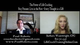 Paul Sahota Interview from The Power of Life Coaching Book: Stay Present. Live in the Now