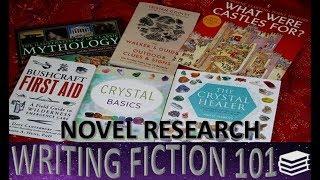 Writing Fiction 101- The Importance of Novel Research & My Novel Research