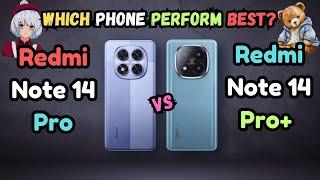 Redmi Note 14 Pro Vs Redmi Note 14 Pro Plus | 2 Redmi 14 Series Phone Competition | Which is Better?